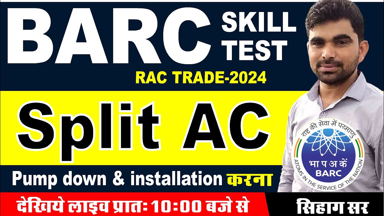 Split AC || #RAC Trade || Pump down & Installation करना  || #Barc skill test-2024 || By Sihag Sir
