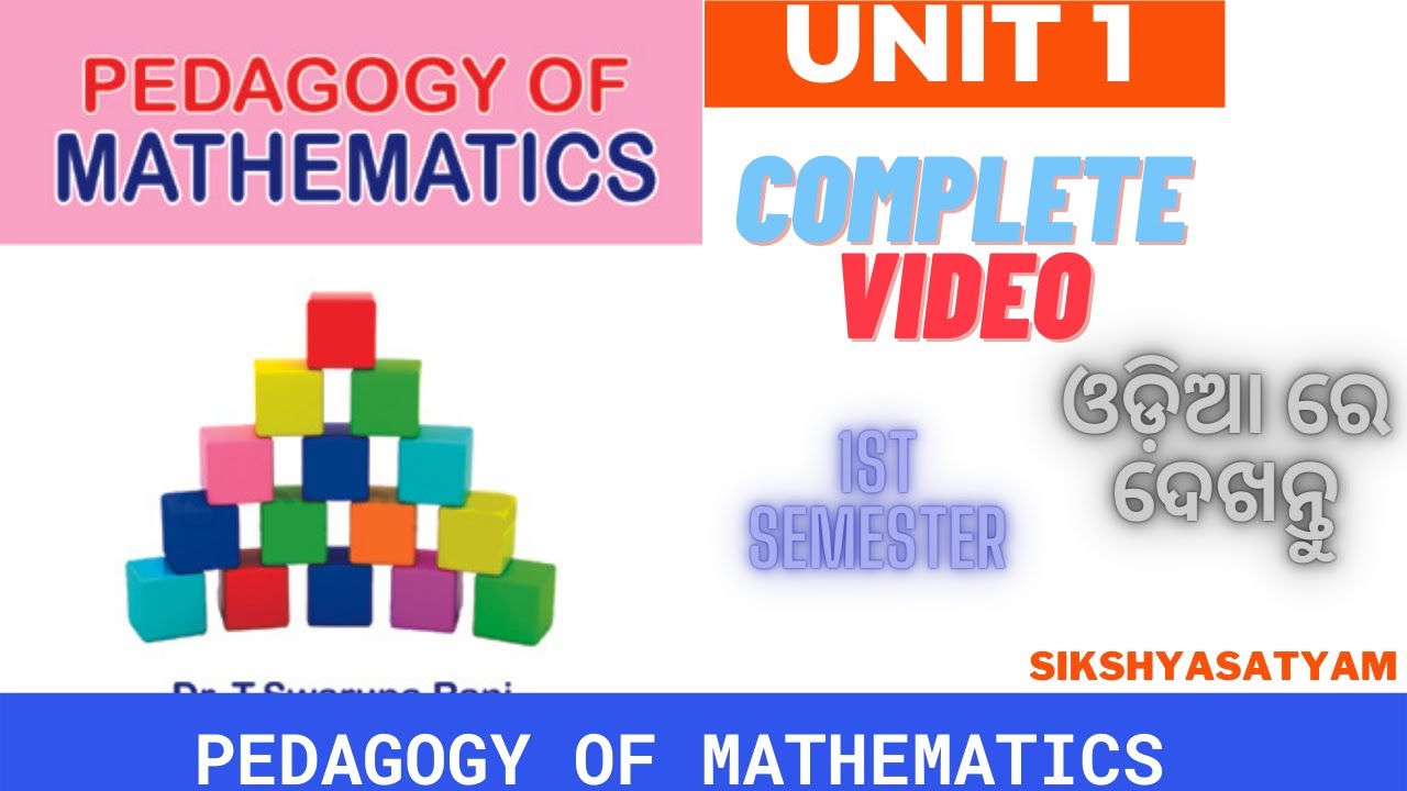1ST SEM UNIT 1 COMPLETE (PEDAGOGY OF MATHEMATICS)