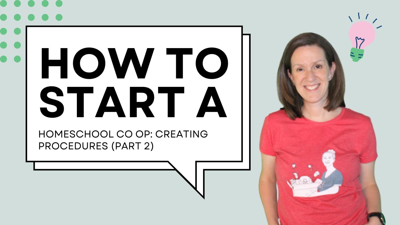 How To Start A Homeschool Group: Creating Procedures