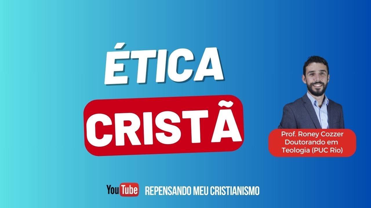 Ética Cristã - aula 01 - Curso de Teologia