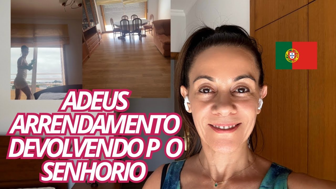 DEVOLVENDO  O APTO ARRENDADO EM VILA NOVA DE GAIA | Portugal 2024
