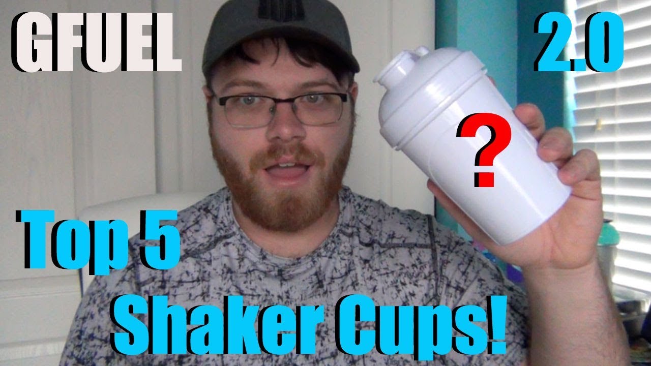 Top 5 GFuel Shaker Cups 2.0!