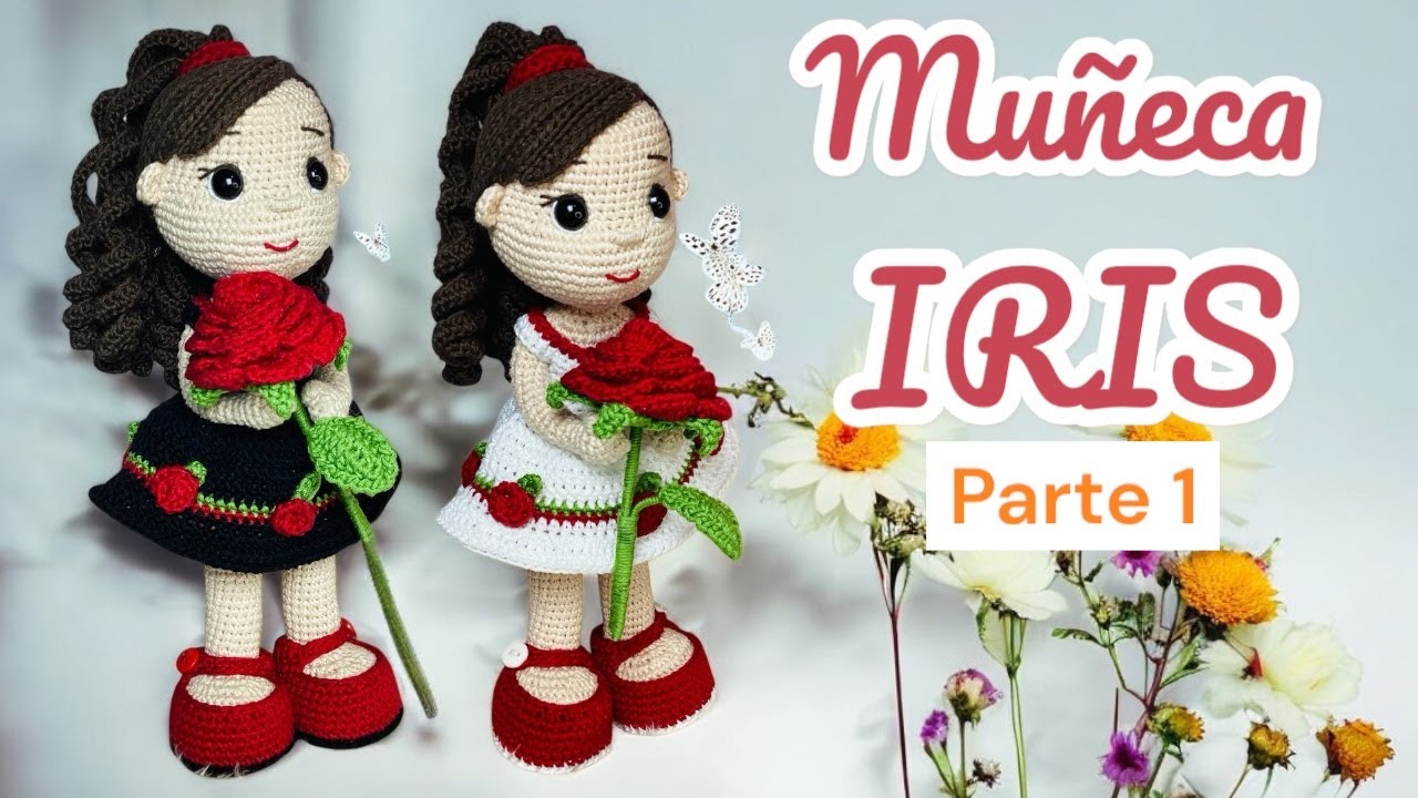 TUTORIAL MU&Ntilde;ECA IRIS AMIGURUMI A CROCHET PASO A PAS0 / COLECCI&Oacute;N JARD&Iacute;N M&Aacute;GICO / Parte 1