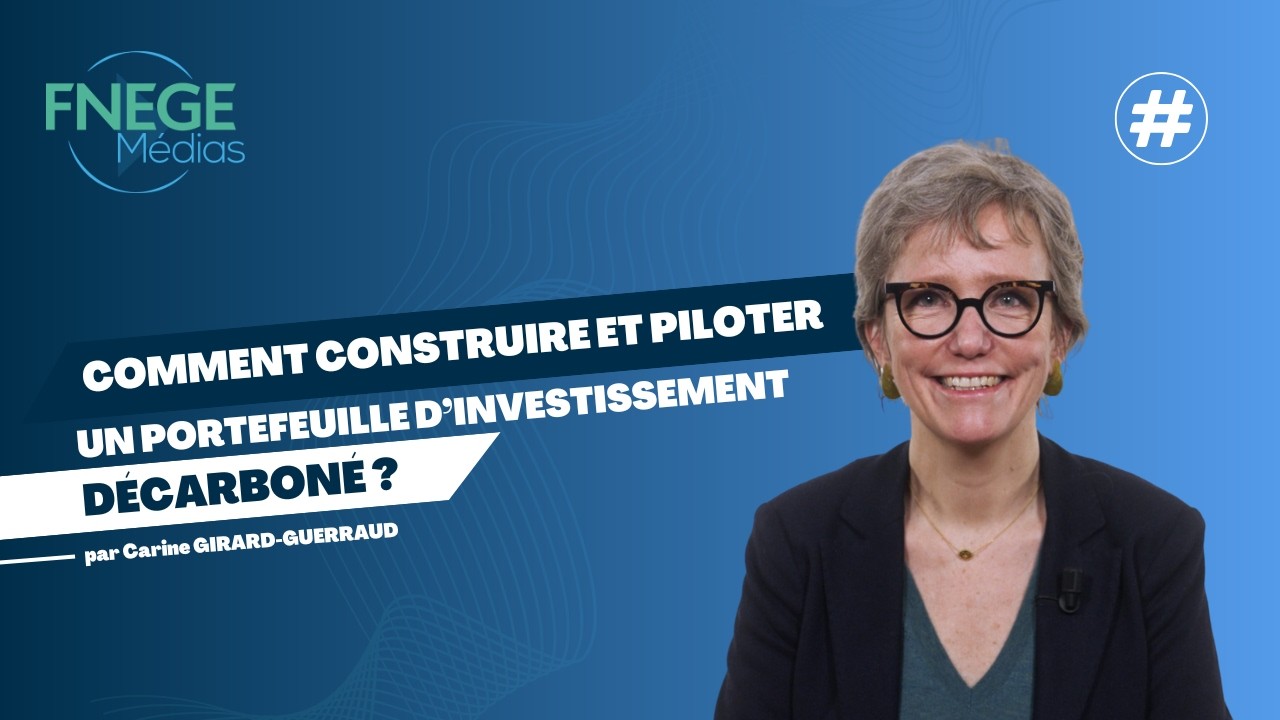 Comment construire et piloter un portefeuille d’investissement décarboné ?