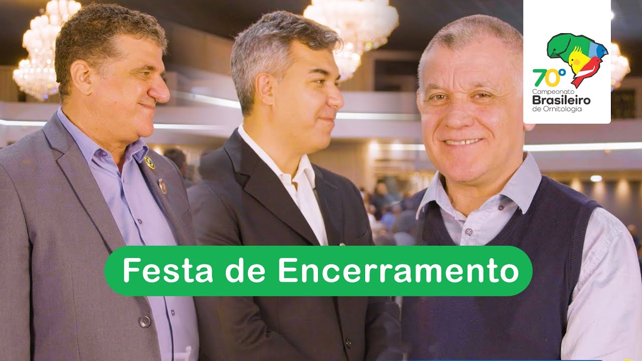 Festa de Encerramento do Campeonato Ornitológico Brasileiro de 2022