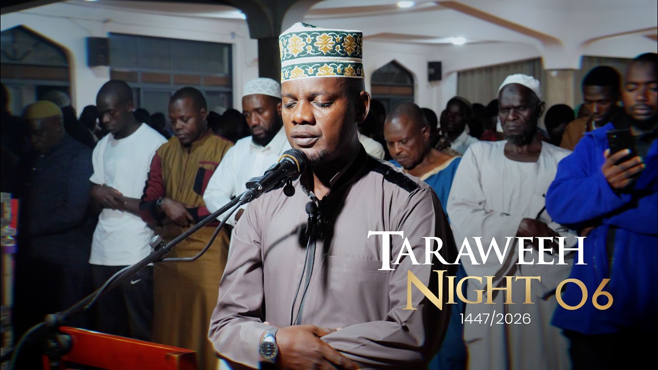 TARAWEEH 1447/2026 | Musa Ssebulime | Night 06