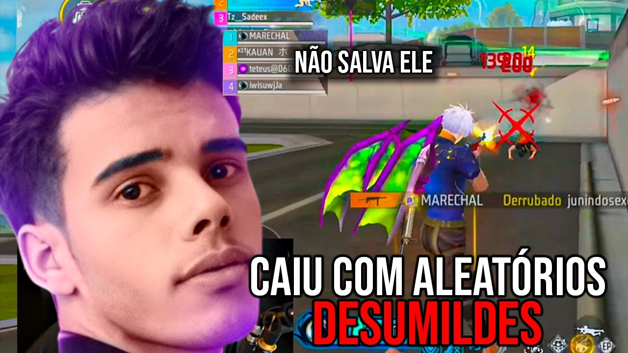 MARECHAL CAIU COM ALEATÓRIO DESUMILDE QUE NÃO QUERIA SALVAR!  CALOU SUA BOCA APÓS DAR UM BOOYAH 22KI