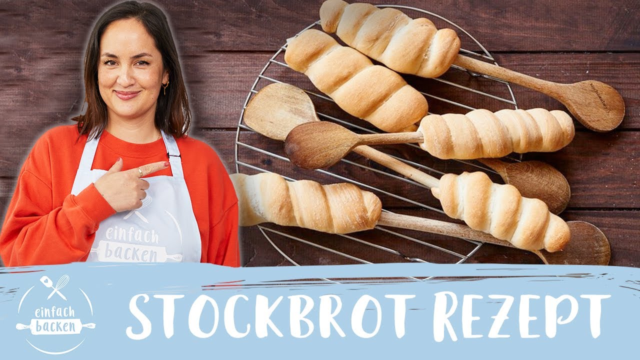Stockbrot Rezept – Perfekt zum Grillen! I Einfach Backen