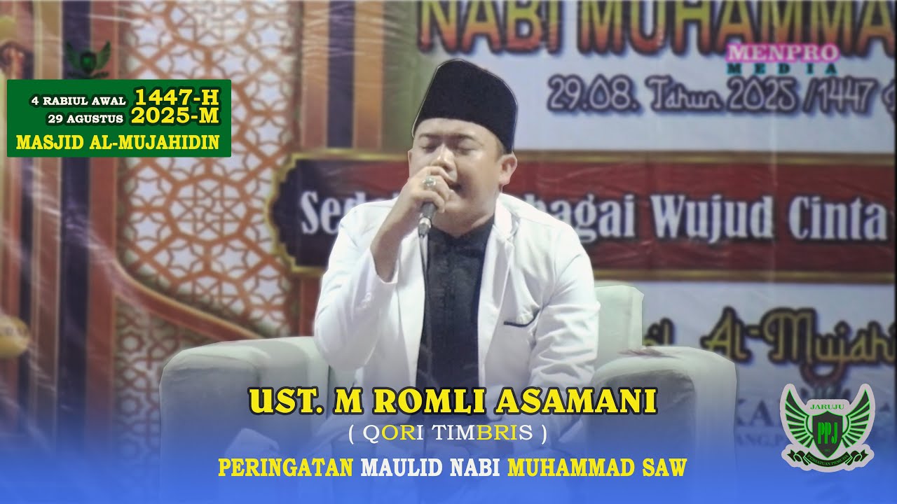 QORI M ROMLI ASAMANI - PHBI MAULID NABI MUHAMMAD SAW1447H-2025 , KP JARUJU SUKAMANAH