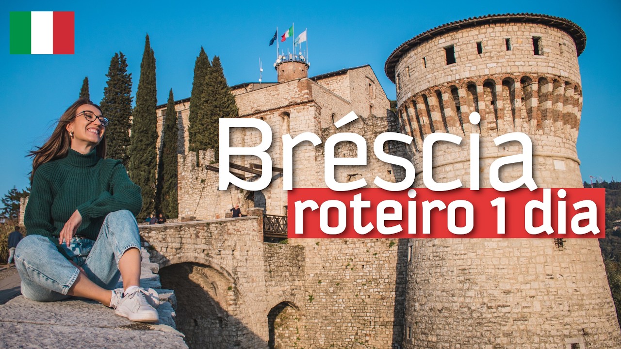 O QUE FAZER EM BR&Eacute;SCIA, na IT&Aacute;LIA | &Oacute;tima pra um bate e volta de Mil&atilde;o, tem Castelo e F&oacute;rum Romano