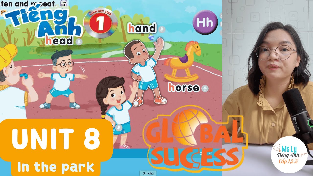 UNIT 8 - Tiếng Anh Lớp 1 - GLOBAL SUCCESS [In the park]