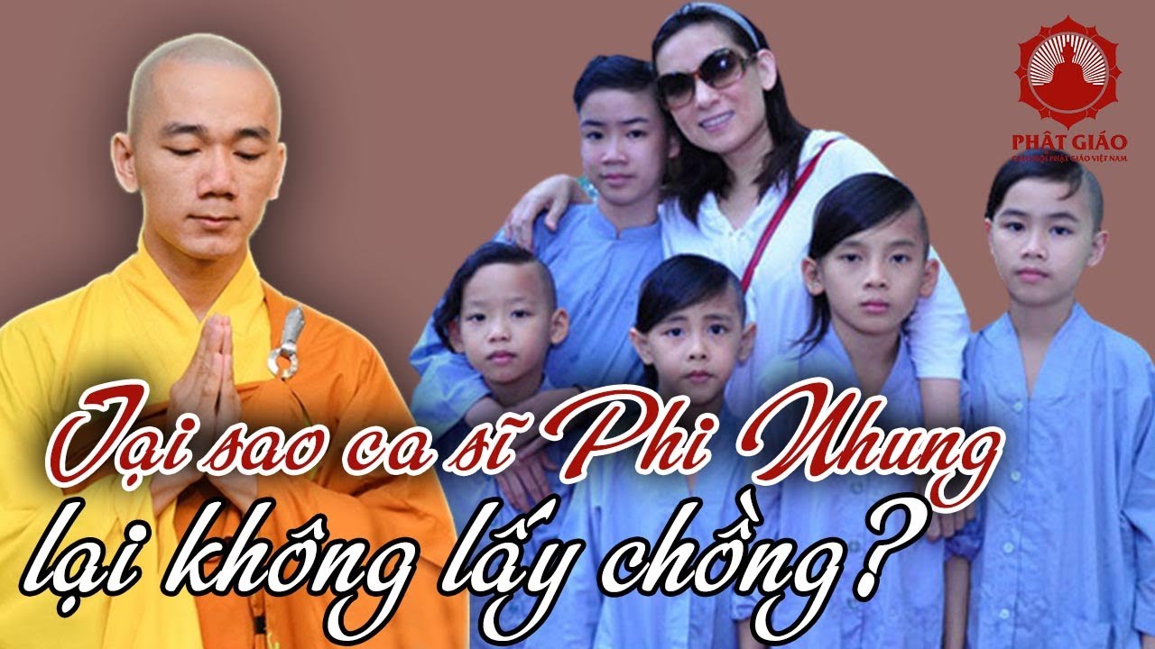 Vì sao Ca sĩ Phi Nhung nhận con nuôi và không lấy chồng? Thầy Thích Tâm Nguyên trò chuyện | PGVN
