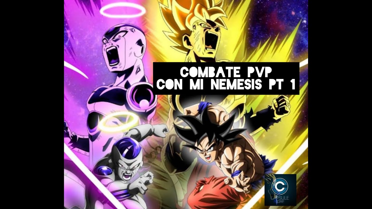 PVP VERSUS MI NEMESIS PARTE 1. | DRAGON BALL LEGENDS