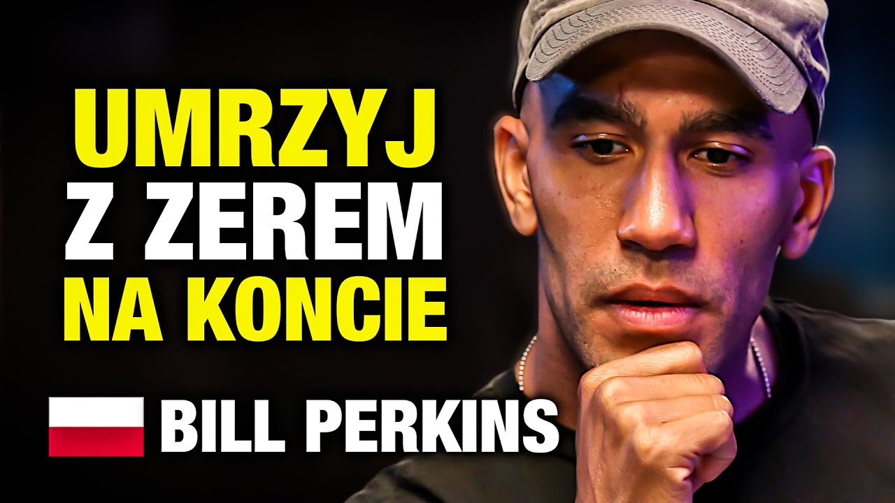 Powinieneś Umrzeć z PUSTYM KONTEM!  🇵🇱 po polsku (Bill Perkins)