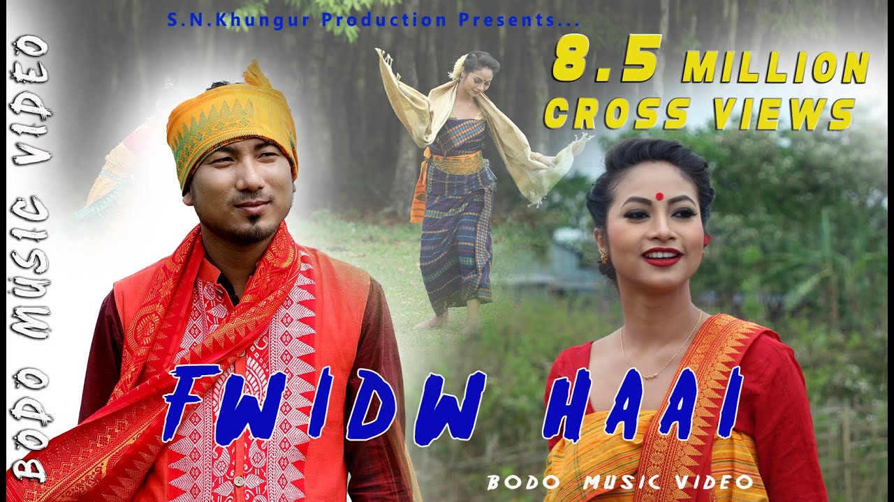 FWIDW HAAI  A Bodo Bwisagu Music Video By - SUJUMA DAIMARY. OFFICIAL VIDEO