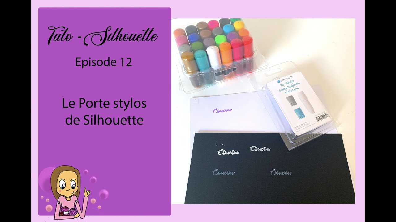 Silhouette Episode 12 : Démo porte stylo