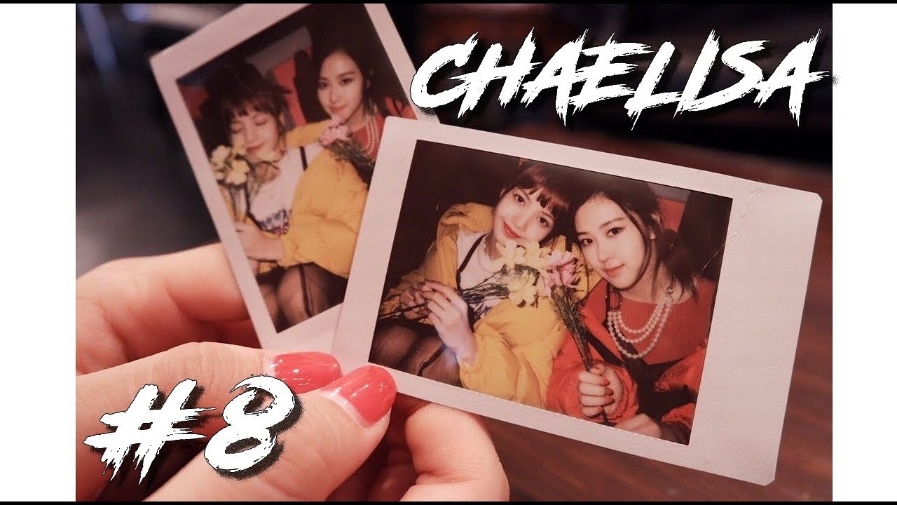 CHAELISA moments #8 (BLACKPINK) Lisa + Rosé ♥