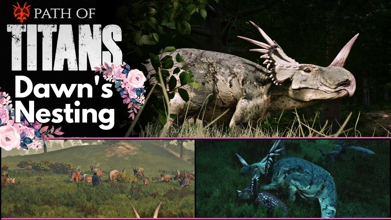 WWD Realism | Styracosaurus Sounder And Nesting Experience | Path Of Titans