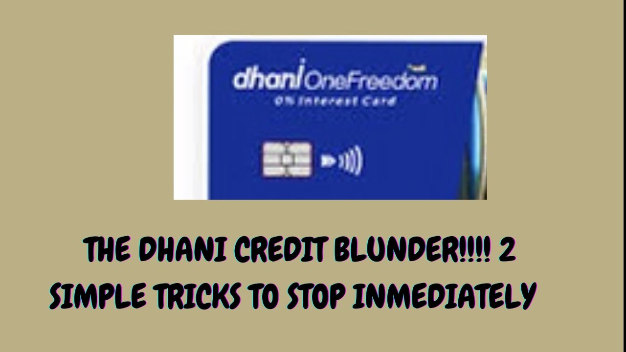 The Dhani credit one blunder..2 simple tricks to stop immediately!!!!!