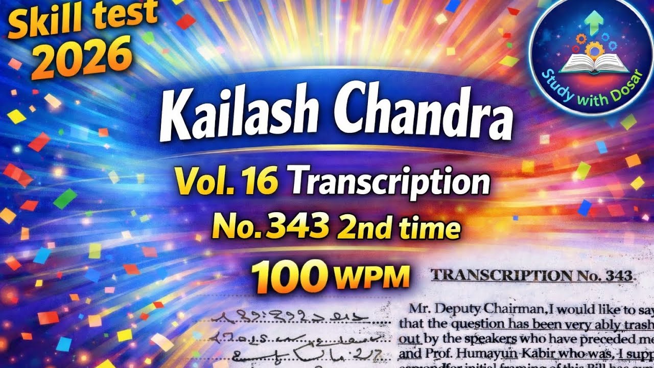 ⚡ 100 WPM | ✍️ Transcription No. 343 second time | KC Vol 16 | English Shorthand | 📚 2026