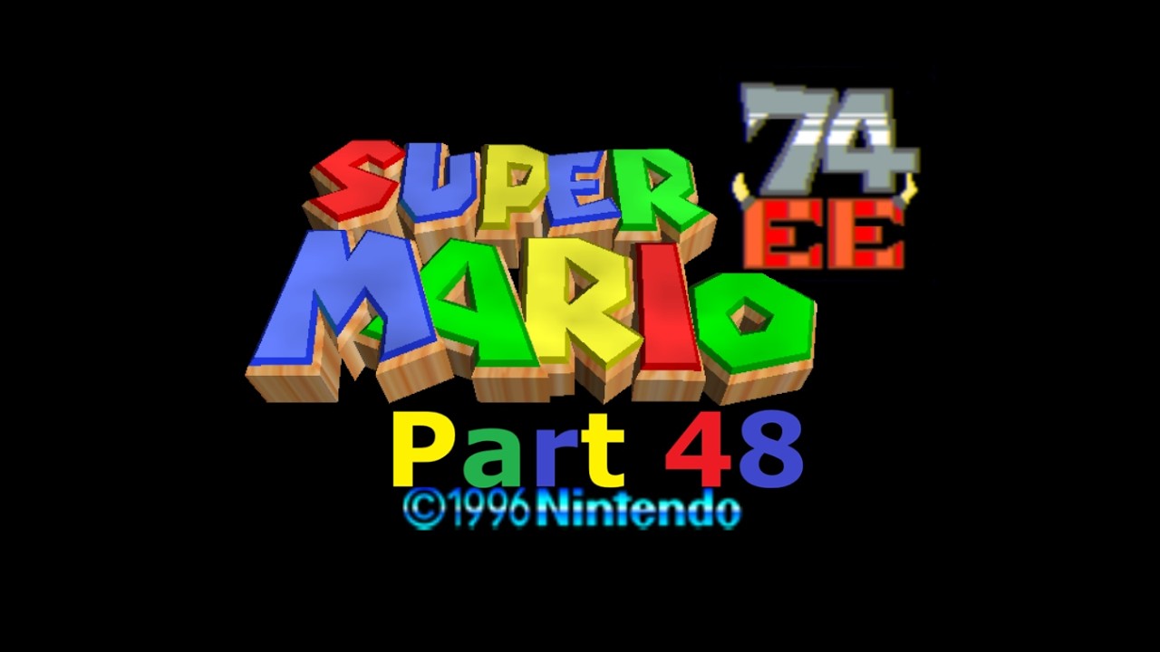 Super Mario 74 Extreme Edition Part 48 (2 of 3) - Am I Even Halfway Yet?