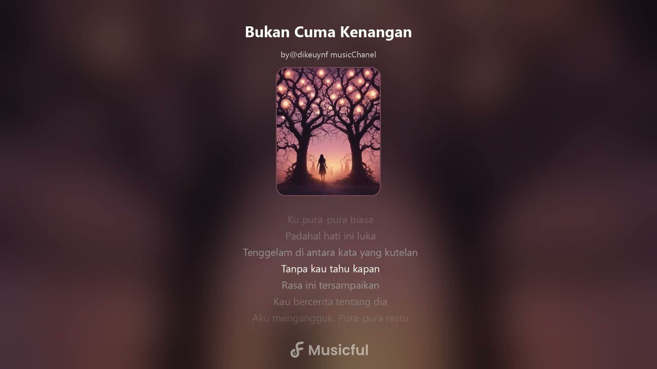 Bukan Cuma Kenangan