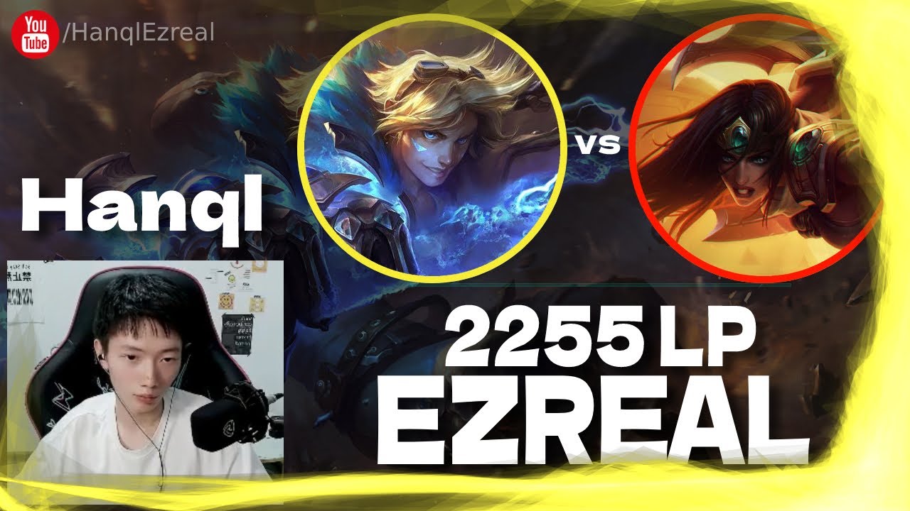 🔻 Hanql Ezreal vs Sivir - Challenger - Hanql Ezreal Guide
