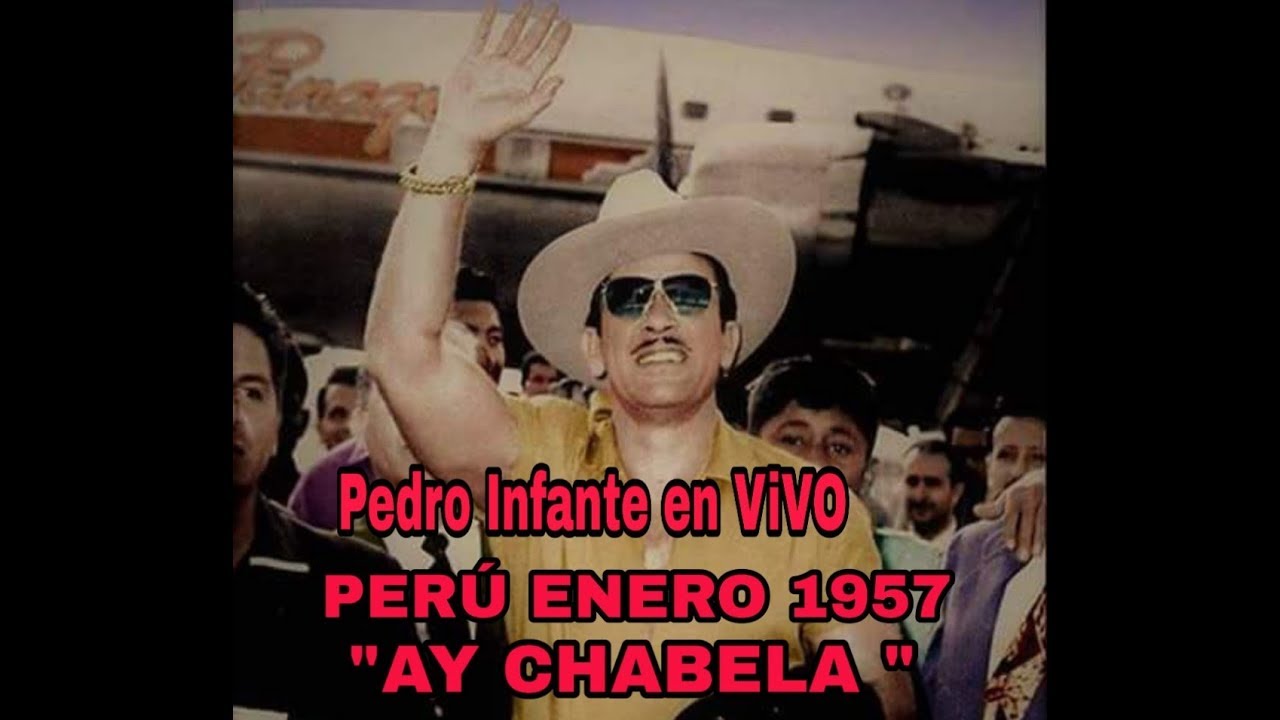 PEDRO INFANTE AUDIO EN VIVO PERU 1957 