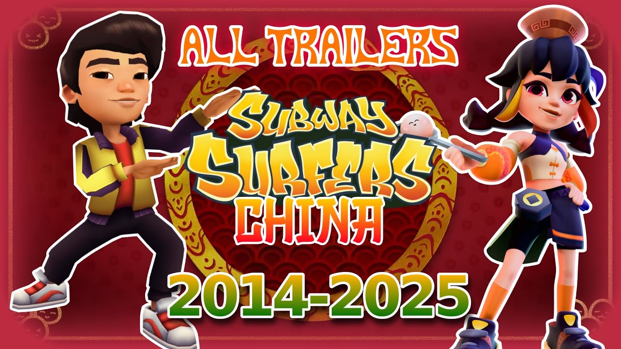 🇨🇳 Subway Surfers China - All Trailers (2014-2025)🈲