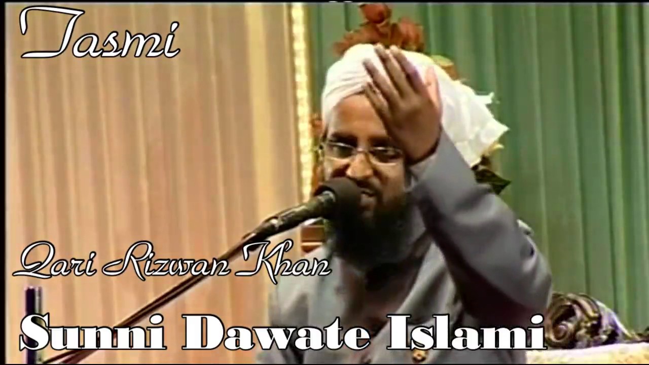 SARKAR BULAENGE HUME QARI RIZWAN KHAN SUNNI DAWATE ISLAMI HUBLI KARNATAKA
