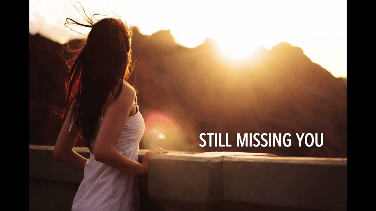 Still Missing You | Hollywood Sad Song | Emotional English Love Song 💔🎶