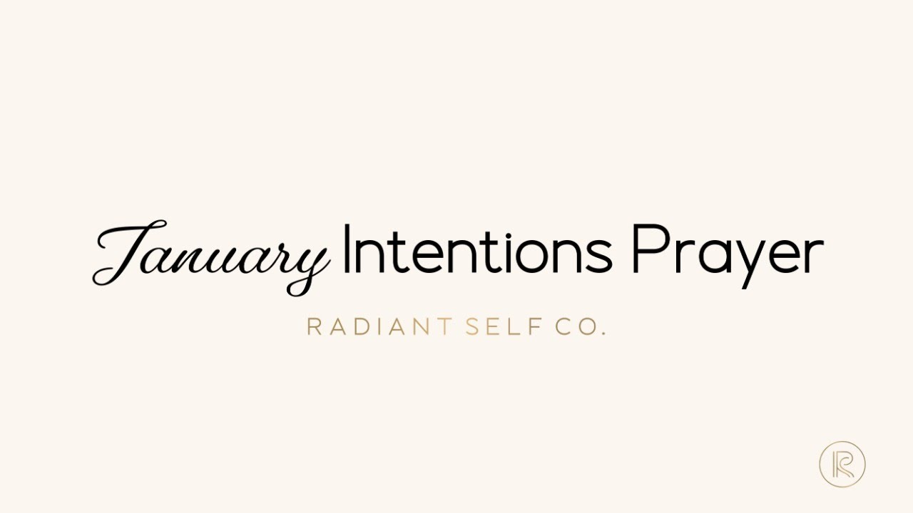January '25 Intentions Prayer
