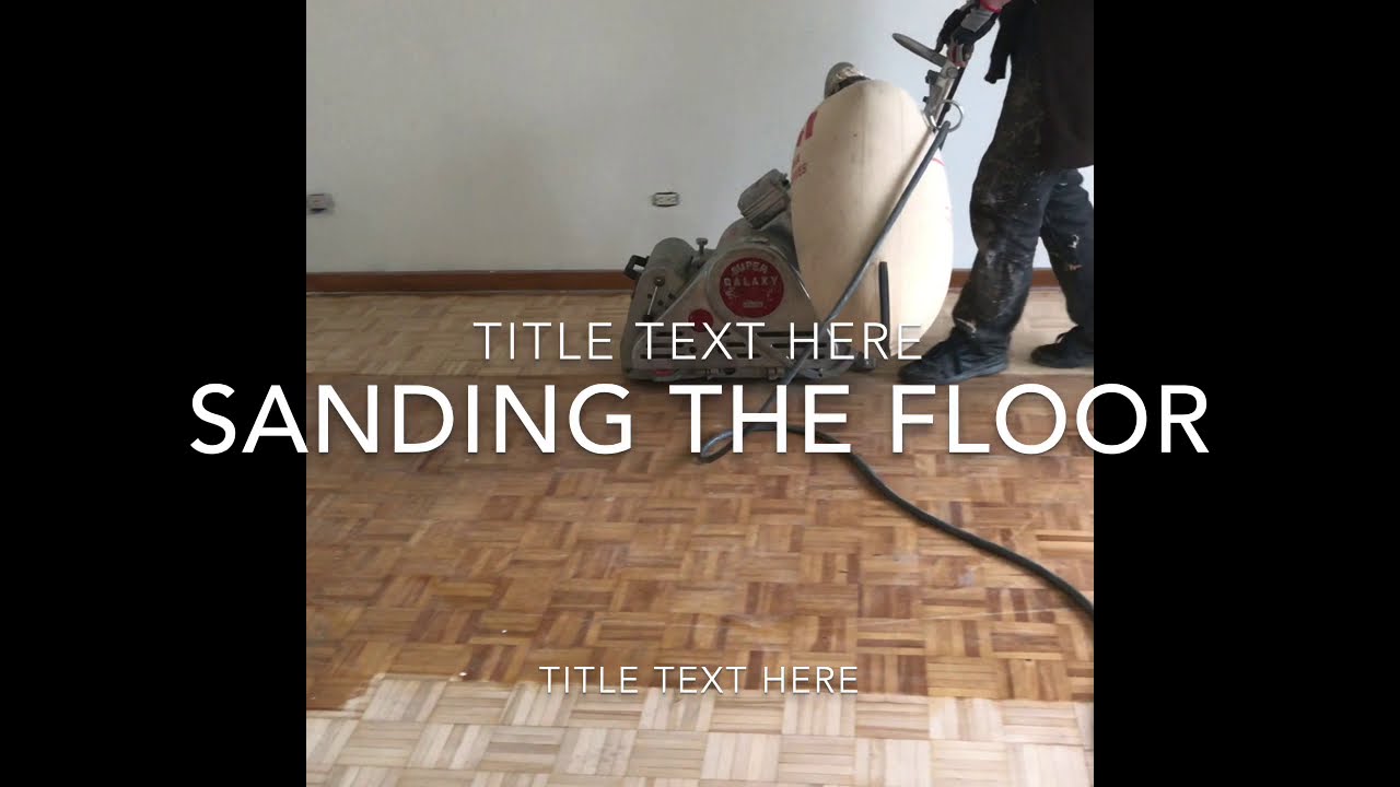 How to parquet floor repair, sand, seal and re finish