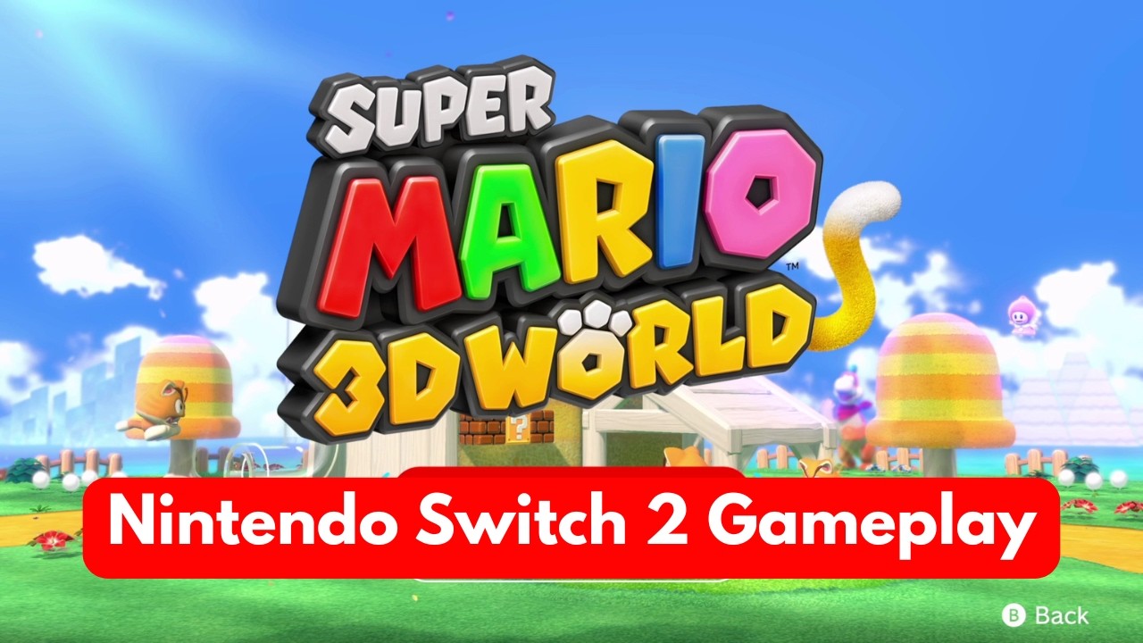 Super Mario 3D World + Bowers Fury World 2 and 3  on Nintendo Switch 2 Part 1