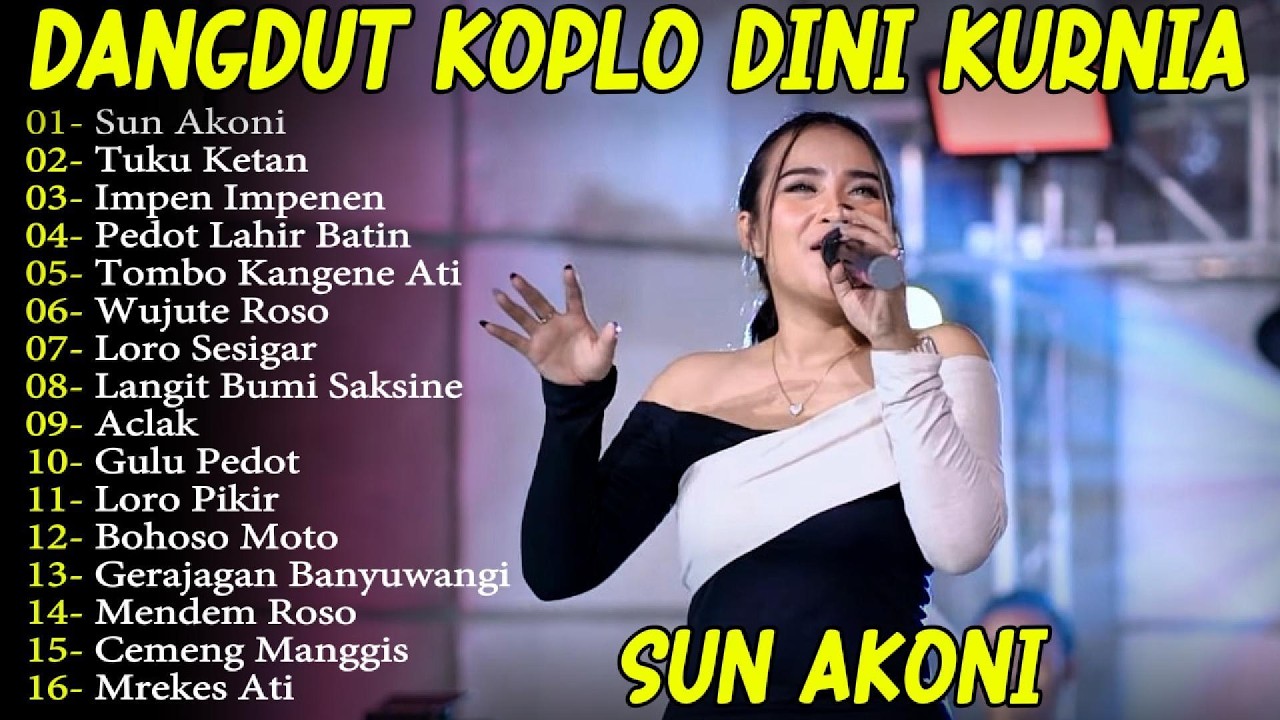 SUN AKONI DINI KURNIA FULL ALBUM LAGU OSING BANYUWANGI! ADA KOPLO