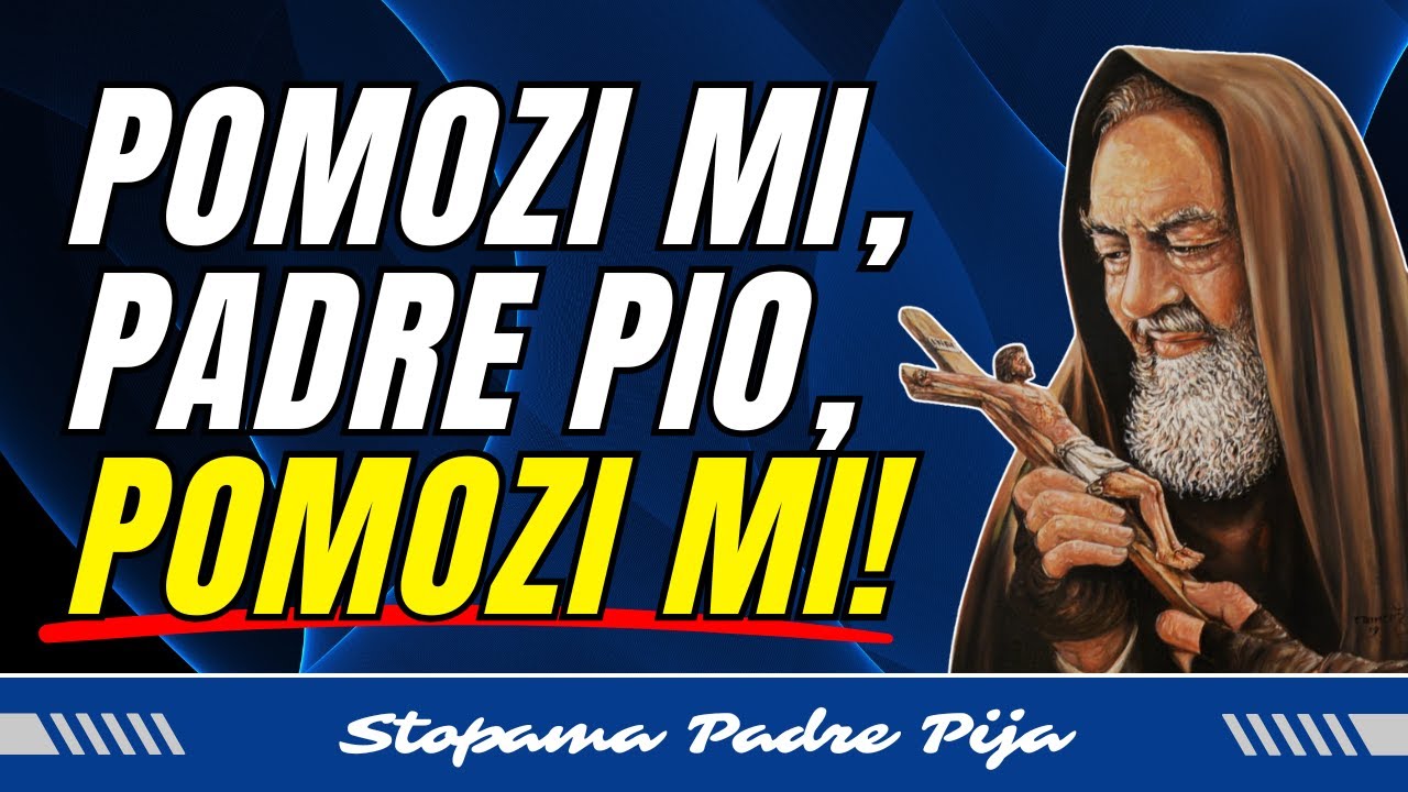 Pomozi mi, padre Pio, pomozi mi!