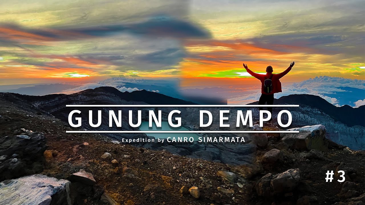 PENDAKIAN GUNUNG DEMPO VIA KAMPUNG IV | MERINDING DI PUNCAK MERAPI DEMPO GUNUNG DEMPO