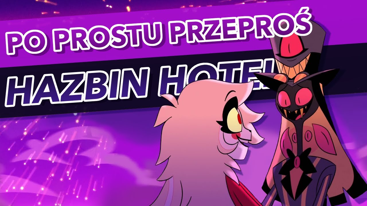 Hazbin Hotel – It Starts With Sorry POLSKI DUBBING