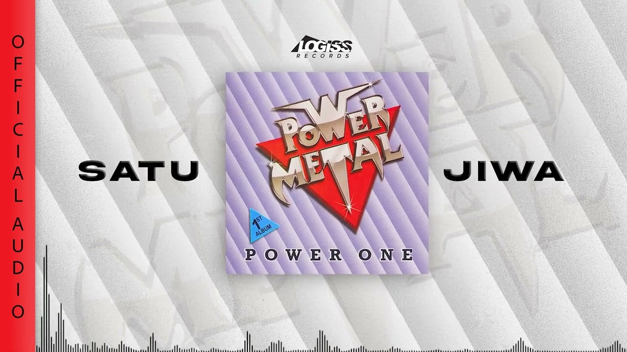 Power Metal - Satu Jiwa (Official Audio)