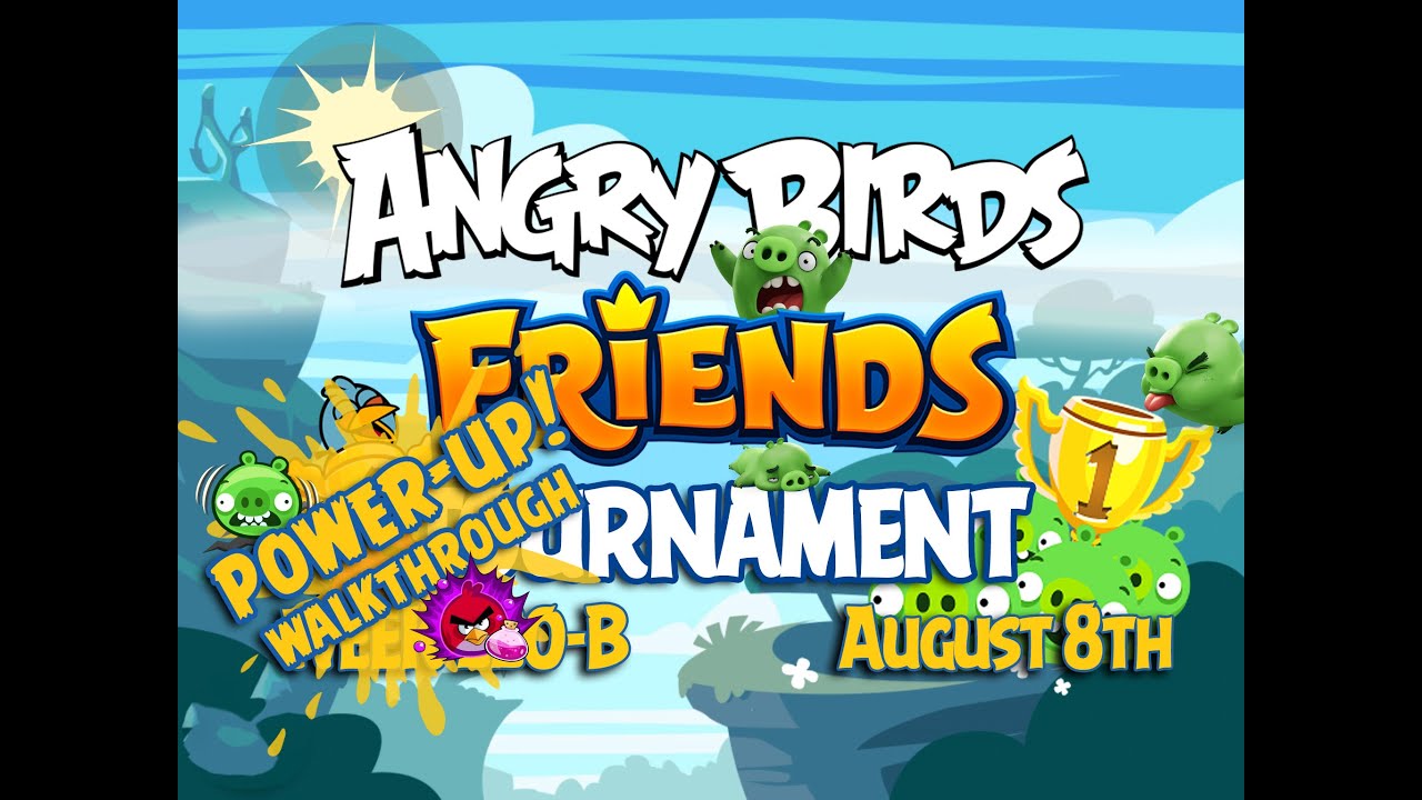 Angry Birds Friends Tournament Week 220-B Levels 1 to 6 Power Up Mobile Compilation Walkthroughs