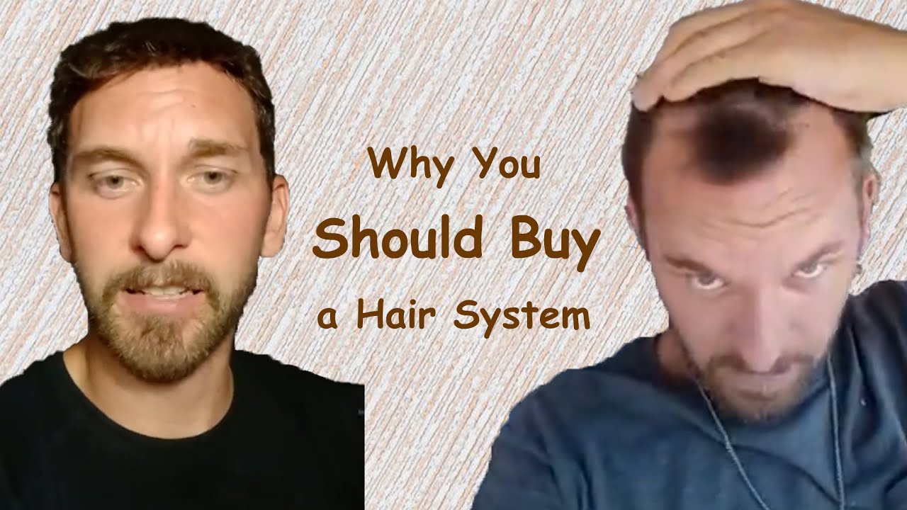 Why You Should Buy a Hair System | Lordhair Customer Review