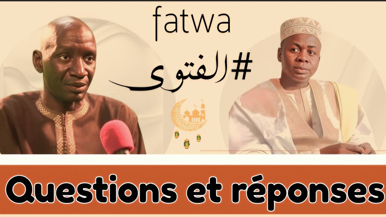 #fatwa | Questions &Réponses avec Oustaz hady niass 