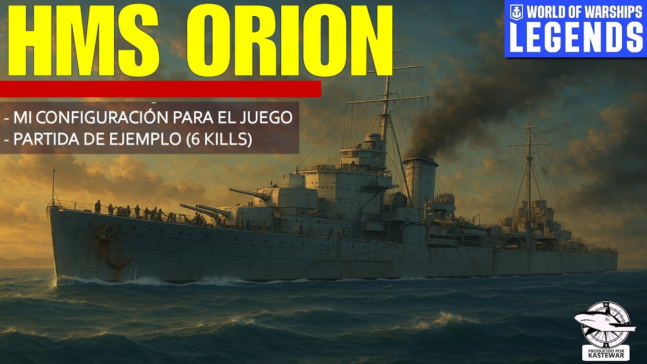 Acorazado HMS ORION : 📝Configuración + Partida COMENTADA / WORLD of WARSHIPS : LEGENDS ⚓#wowslegends