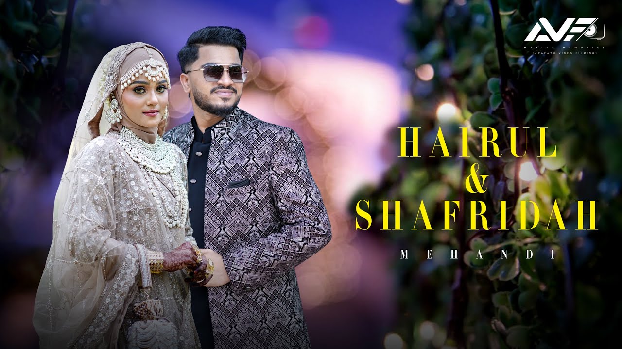 HAIRUL & SHAFRIDAH  | MEHANDI | MALAYSIA WEDDING | AVF MAKING MEMORIES ||