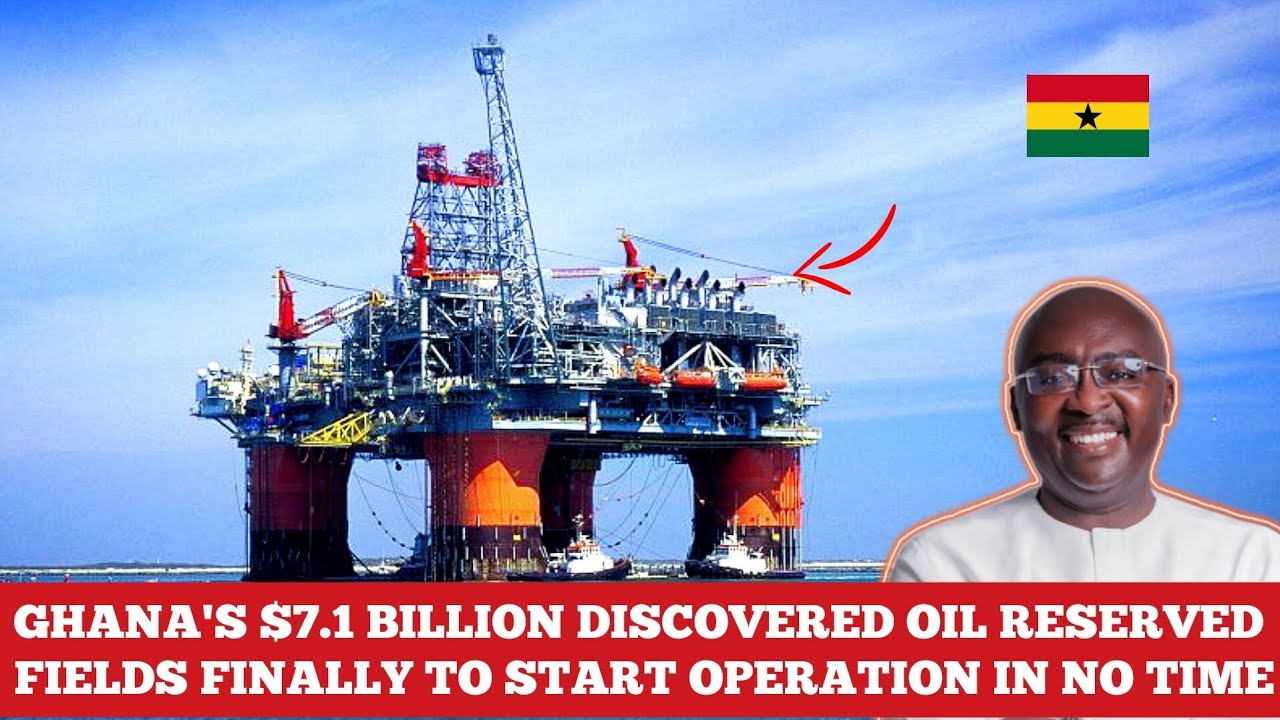 Ghana's $7.1 Billion Oil Reserves: Major Operations Set to Begin At Discovery Fields.