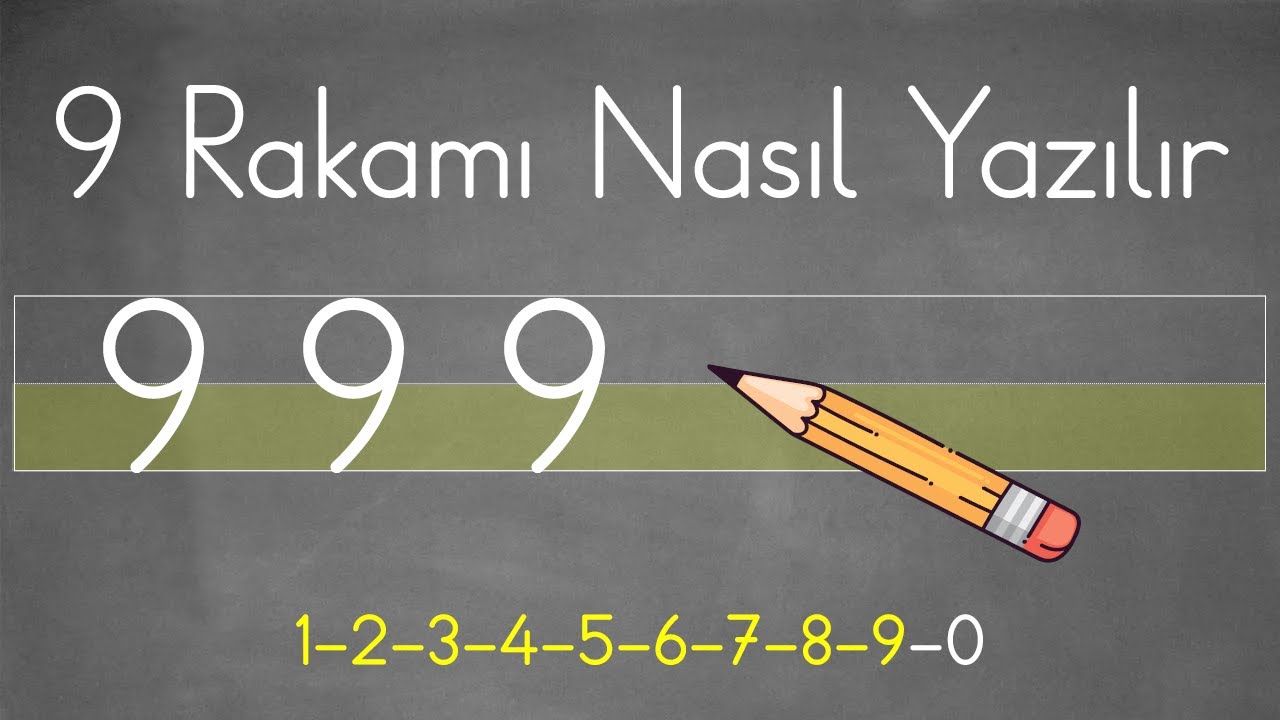 9 Rakamının Yazılışı
