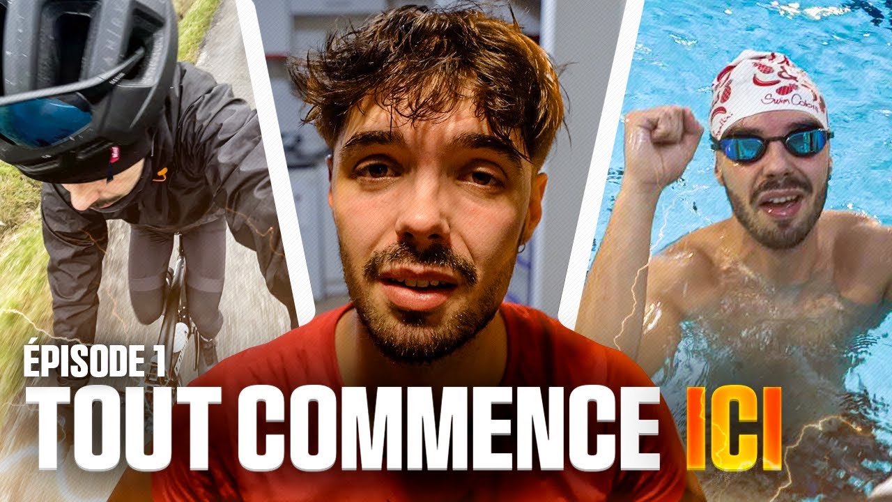 Rien ne va m’arrêter -  ZÉRO TO IRONMAN #1