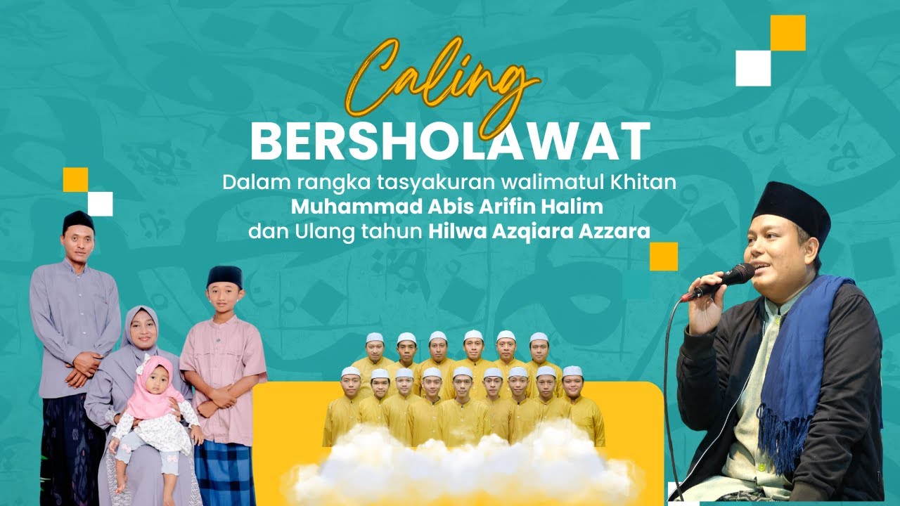 🔴 CALING BERSHOLAWAT Dalam rangka tasyakuran walimatul Khitan Muhammad Abid Arifin Halim