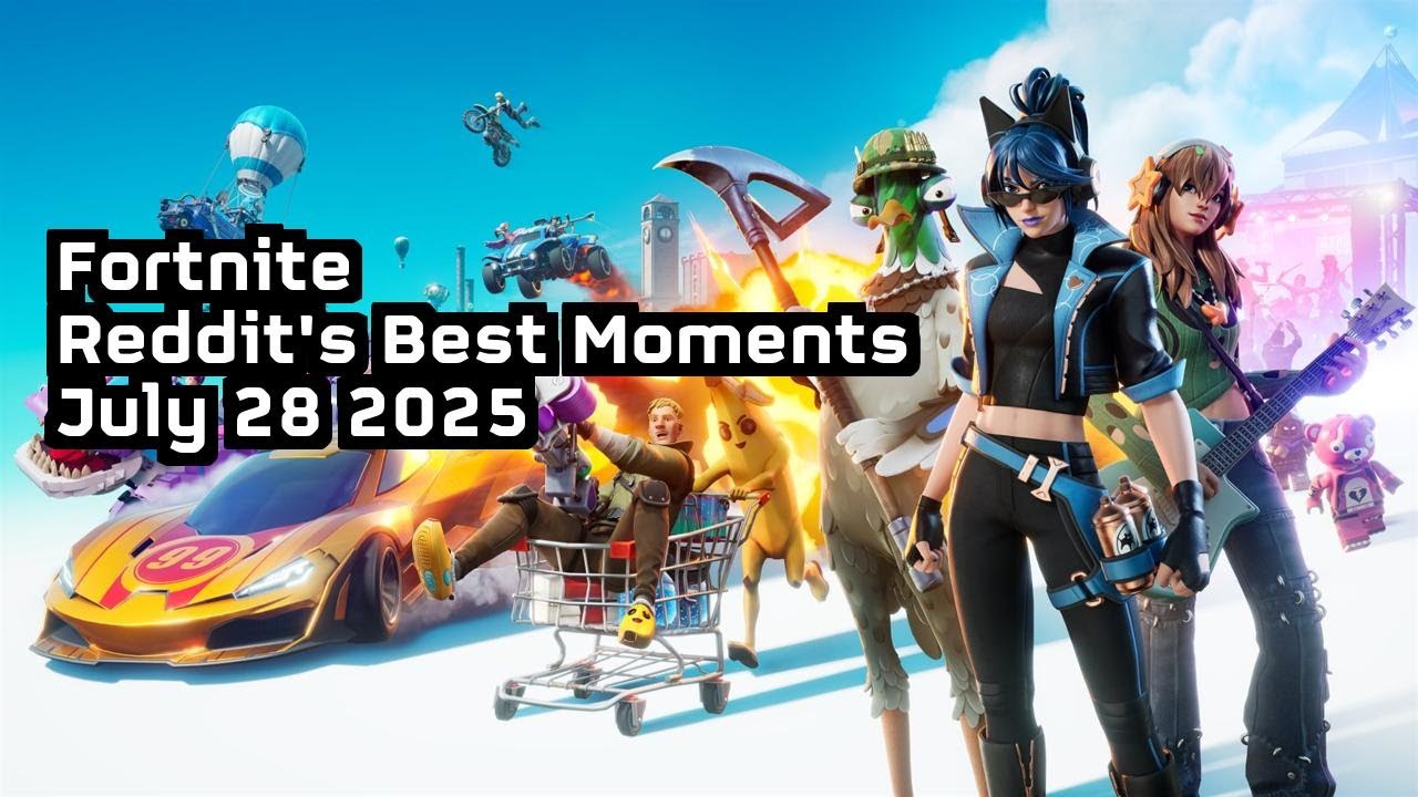 Fortnite: Best Reddit Highlights of the Week -- 7/28/25