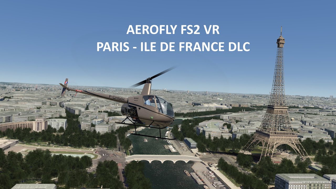 Aerofly FS2 VR: Paris-Rundflug mit dem neuen France VFR DLC
